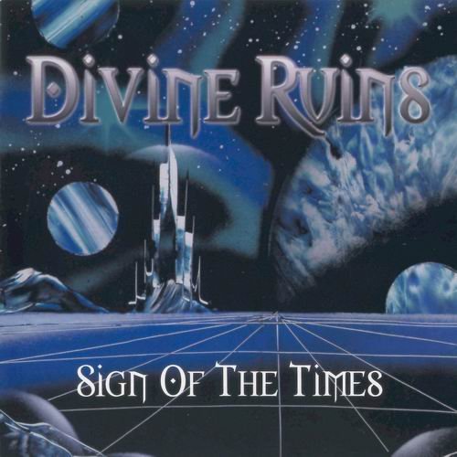 Divine Ruins - Sign Of The Times (2004)