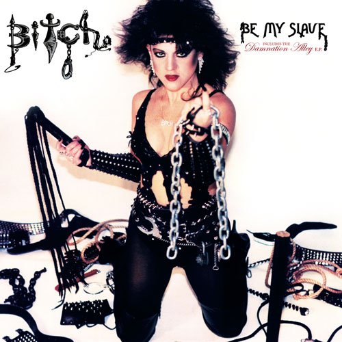 Bitch - Be My Slave (2011)