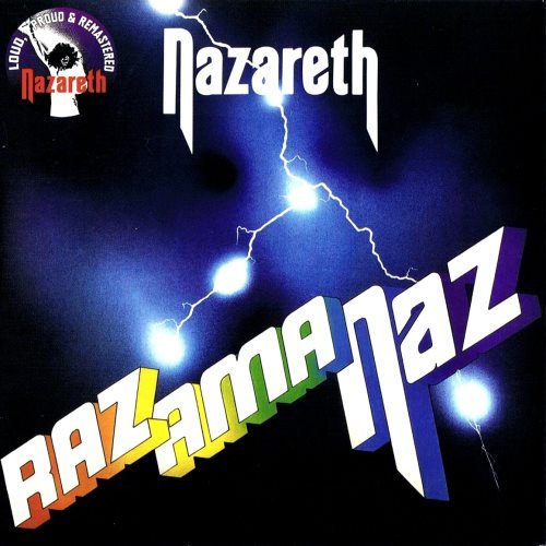 Nazareth - Rаzаmаnаz [30th Аnnivеrsаrу Еditiоn] (1973)