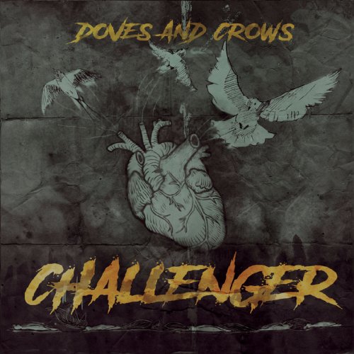 Challenger - Doves And Crows (2019)