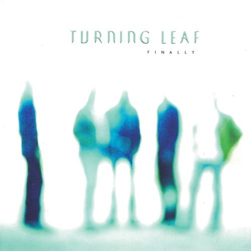 Turning Leaf - Finally (2018)