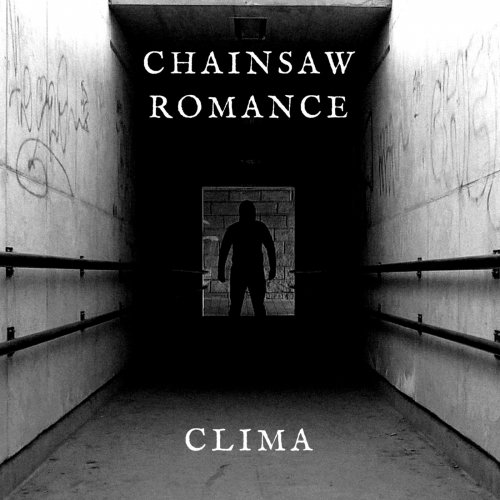 Chainsaw Romance - Clima (2019)