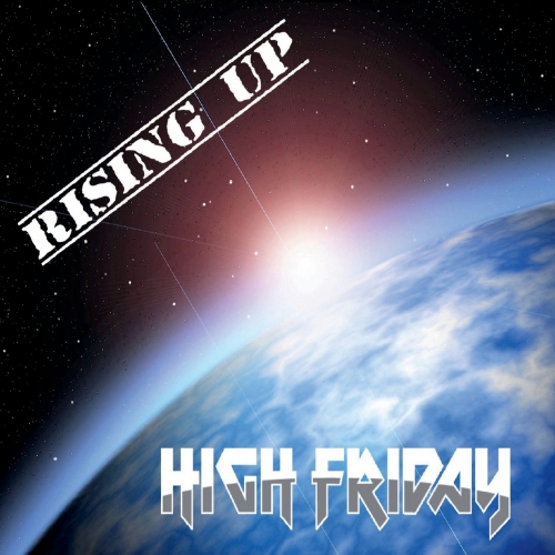 High Friday - Rising Up (2019)