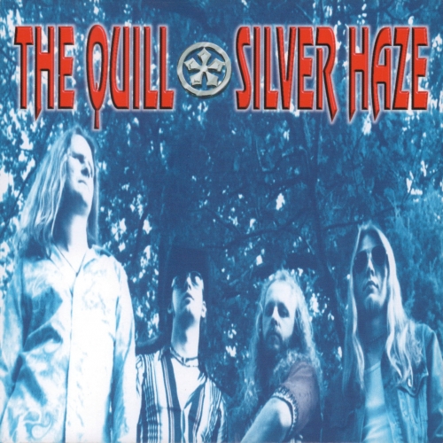 The Quill - Silver Haze (Bonus Tracks Version Remastered) (2019)