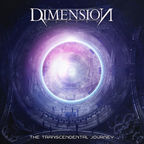 Dimension Eleven - The Transcendental Journey (2019) » GetMetal CLUB ...