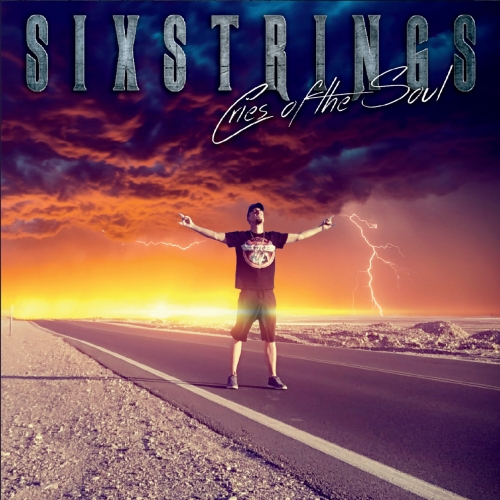 Sixstrings - Cries of the Soul (2019)