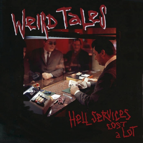 Weird Tales - Hell Services Cost a Lot (2019)