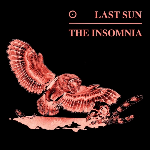 Last Sun - The Insomnia (EP) (2019)