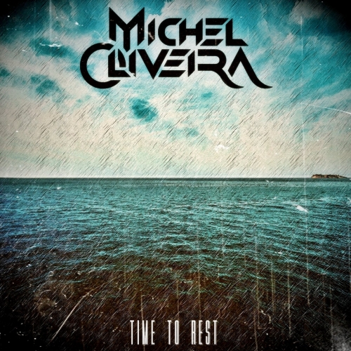 Michel Oliveira - Time To Rest (2019)