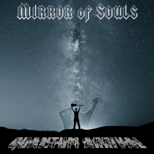 Mirror of Souls - Quantum Arrival (2019)