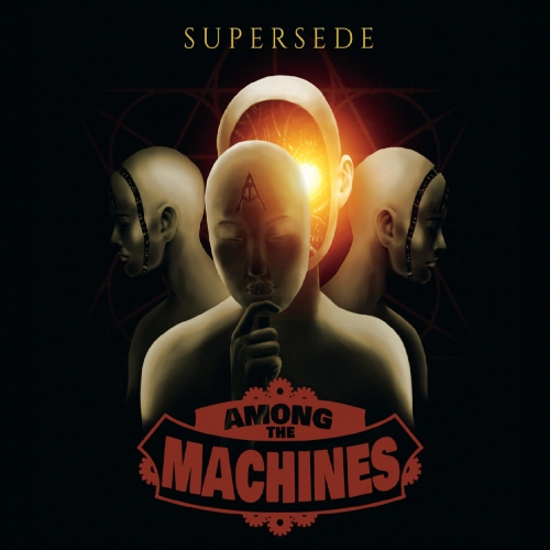 Among the Machines - Supersede (2019)