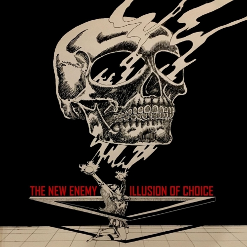 The New Enemy - Illusion of Choice (2019)