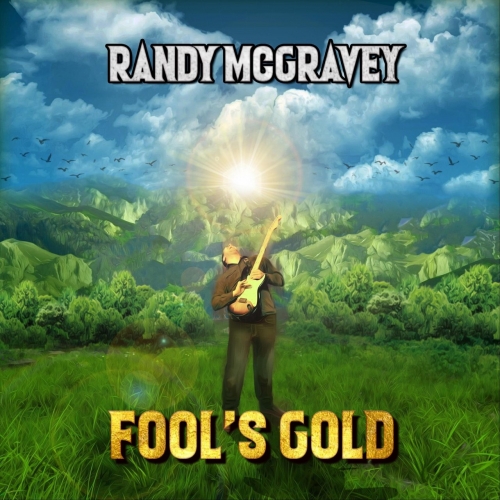 Randy McGravey - Fool's Gold (2019)