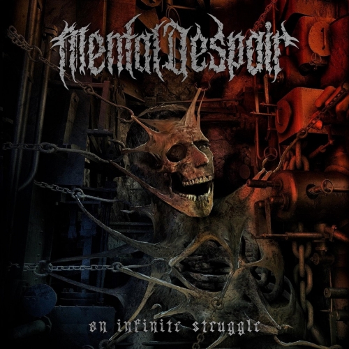Mental Despair - An Infinite Struggle (EP) (2019)