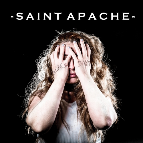 Saint Apache - Black Days (EP) (2019)