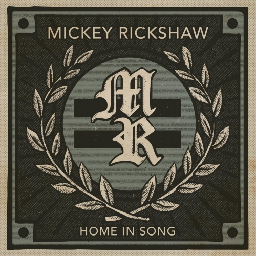 Mickey Rickshaw - Home in Song (2019)