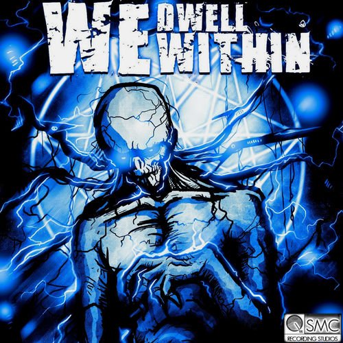 We Dwell Within - We Dwell Within (2019)