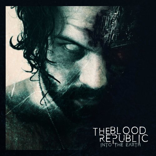 The Blood Republic - Into The Earth (2019)