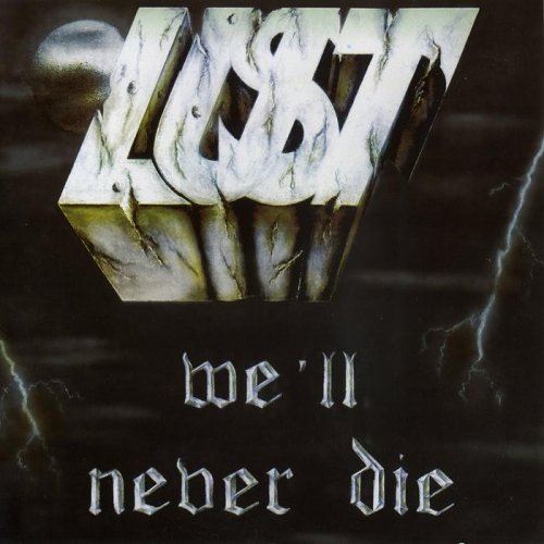 Lust - We'll Never Die (1988)