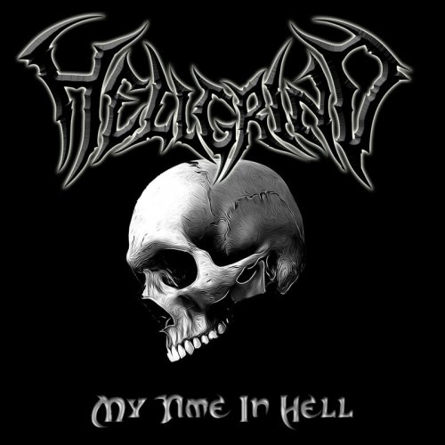 Hellgrind - My Time In Hell (2019)