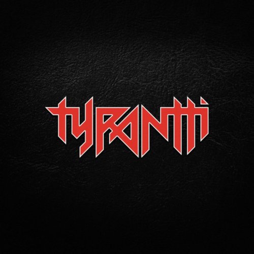 Tyrantti - Tyrantti (2019)