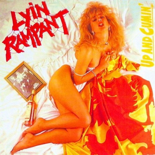 Lyin Rampant - Up And Cumin' (1987)