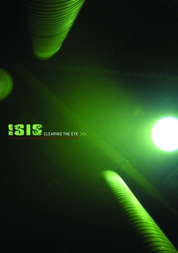 Isis - Clearing The Eye (2005)