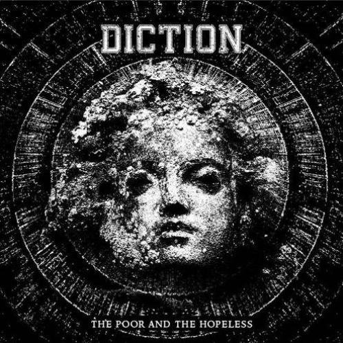 Diction - The Poor and The Hopeless (2015)