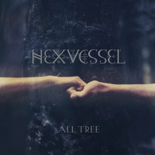 Hexvessel - All Tree (2019)