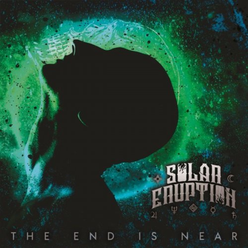 Solar Eruption - The End Is Near (EP) (2019)
