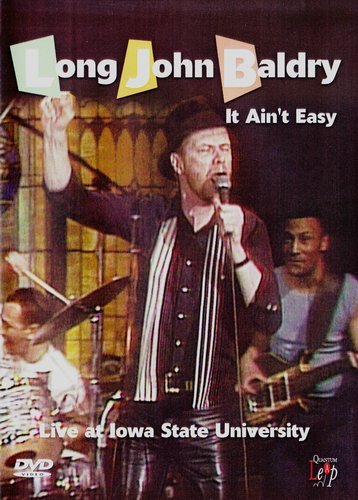 Long John Baldry - It Ain't Easy - Live At Iowa State University (2004)
