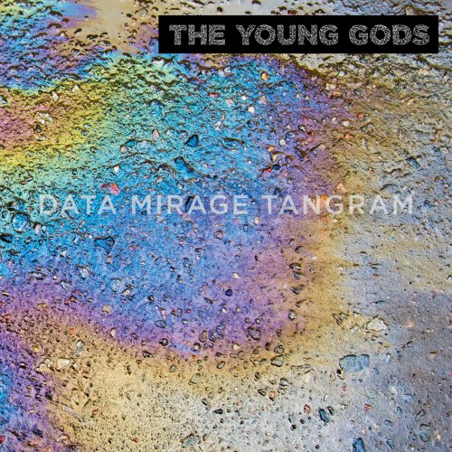 The Young Gods - data mirage tangram (2019)