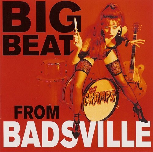 The Cramps - Big beat from Badsville (1997)