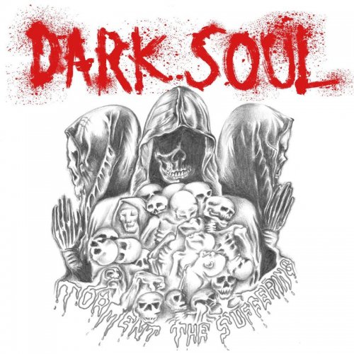 Dark Soul - Torment The Suffering (2019)