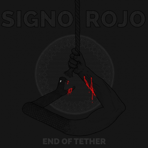 Signo Rojo - End of Tether (EP) (2019)