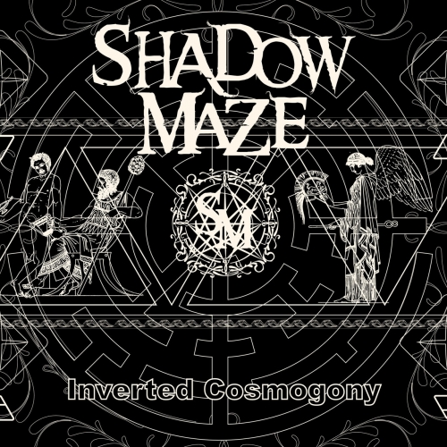 Shadow Maze - Inverted Cosmogony (2019)