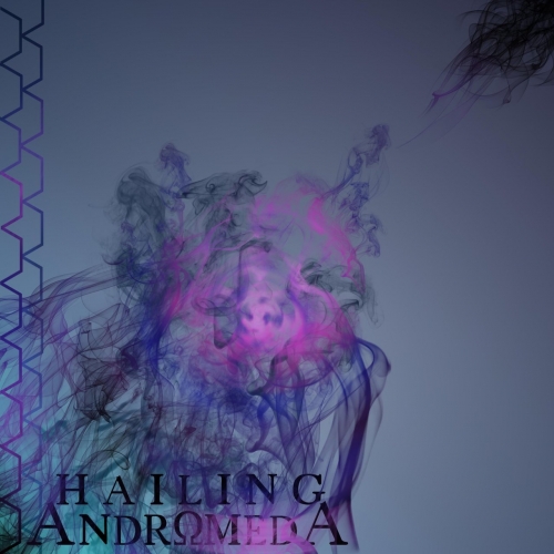 Hailing Andromeda - Hailing Andromeda (EP) (2019)
