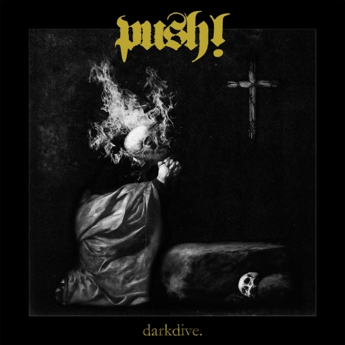 Push! - Dark Dive (2019)
