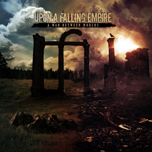 Upon a Falling Empire - A War Between Worlds (EP) (2019)