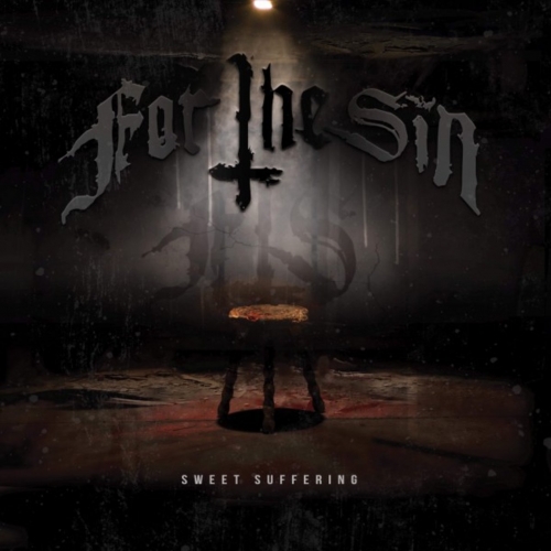 For The Sin - Sweet Suffering (EP) (2019)