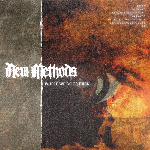 New Methods - Where We Go to Burn (EP) (2019)
