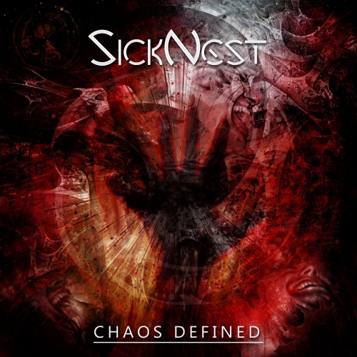 SickNest - Chaos Defined (2019)