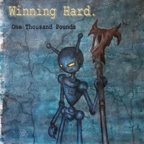Winning Hard - One Thousand Pounds (2019)