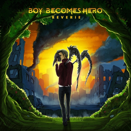 Boy Becomes Hero - Reverie (2018)