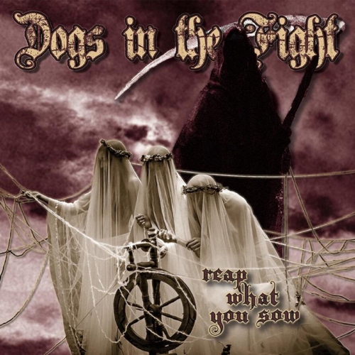 Dogs In The Fight - Reap What You Sow (EP) (2019)