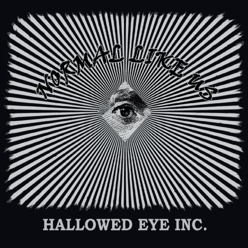 Normal Like Us - Hallowed Eye Inc. (2019)