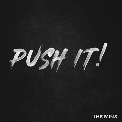 The Minx - Push It! (2019)