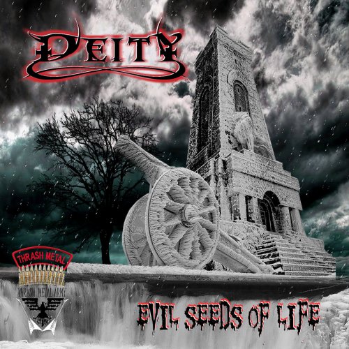 Deity - Evil Seeds Of Life (2019)