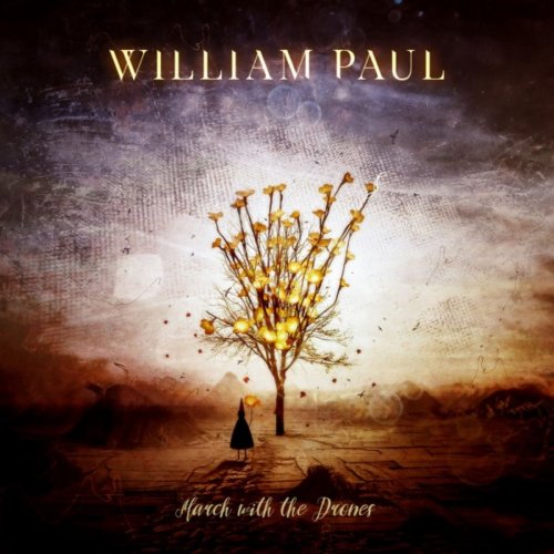 William Paul - March With The Drones (2019)