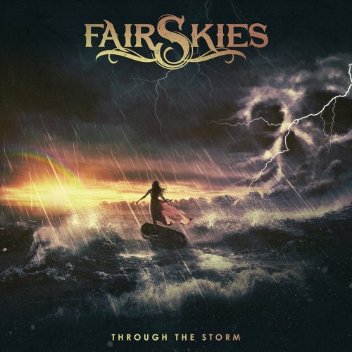Fair Skies - Through the Storm (2018)
